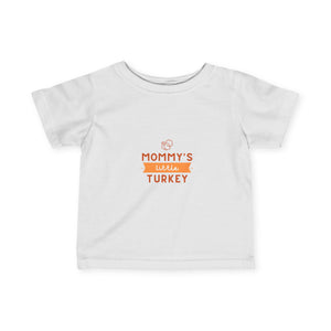 Thanksgiving Infant Tee - Mommy's Little Turkey - Baby Shirt, Fall Outfit, Holiday Gift, Cute Toddler Clothes, Funny Baby Shirt